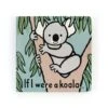 JELLYCAT If I Were A Koala Book