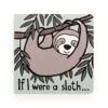 JELLYCAT If I Were A Sloth Book